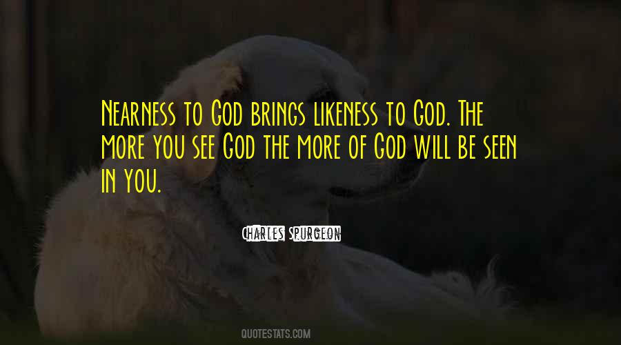 Quotes About More Of God #1209679