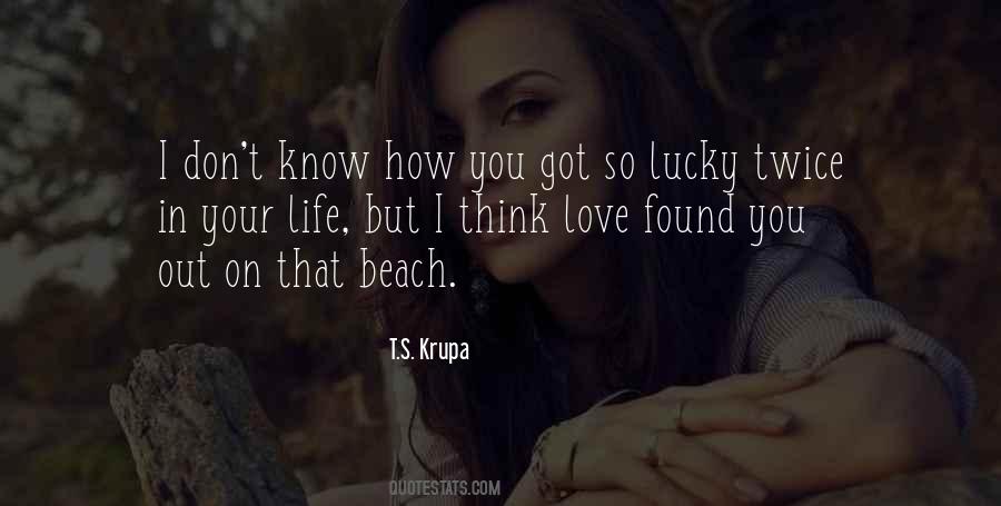 Quotes About Lucky Love #36142