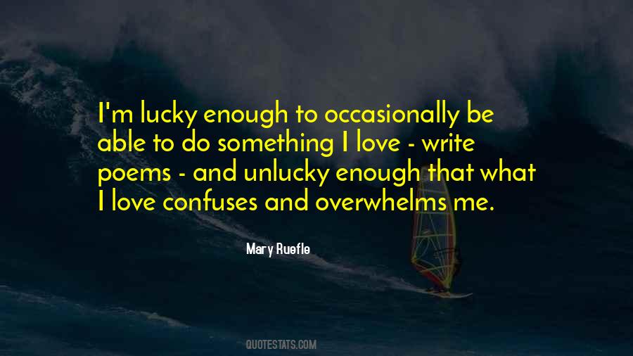 Quotes About Lucky Love #411761