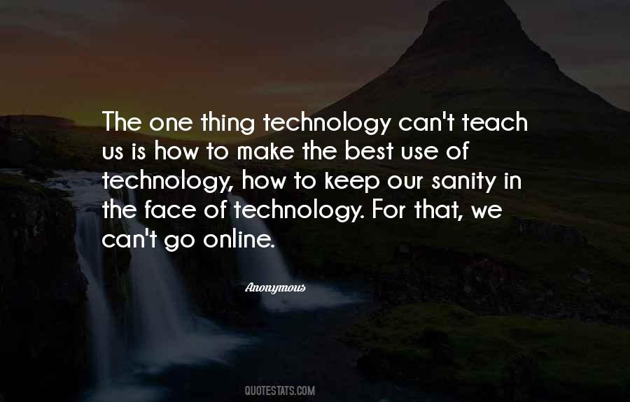 Technology Use Quotes #449525