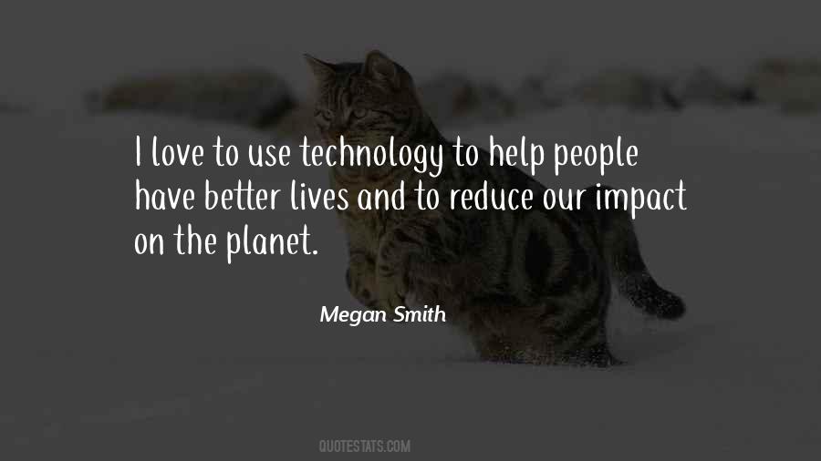 Technology Use Quotes #483499