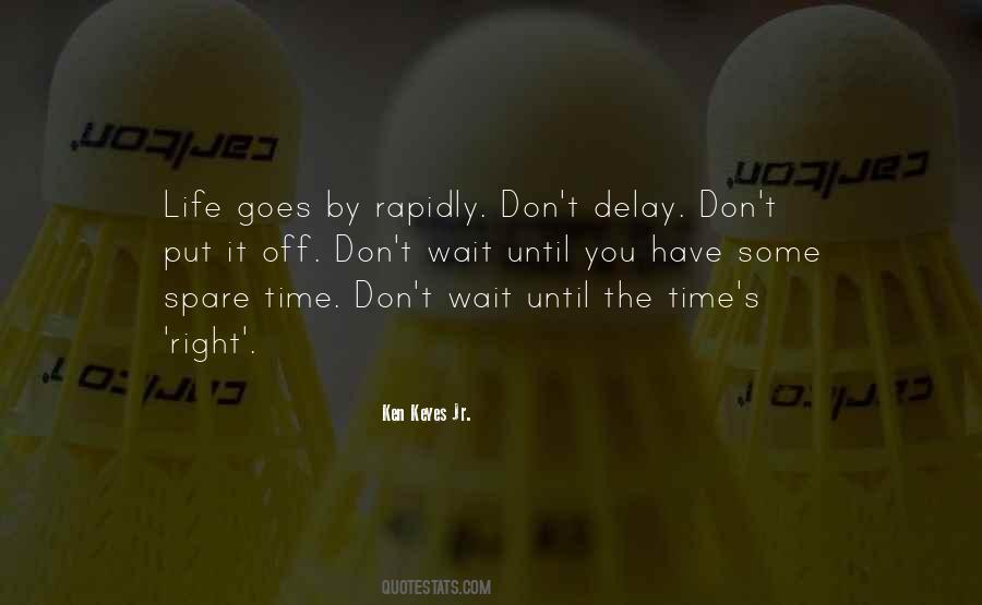 Quotes About Delay #1010587