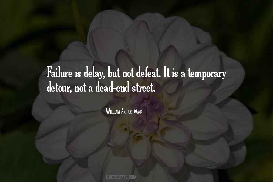 Quotes About Delay #1196343