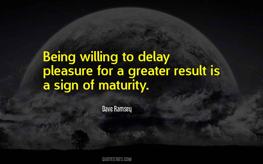 Quotes About Delay #1382782