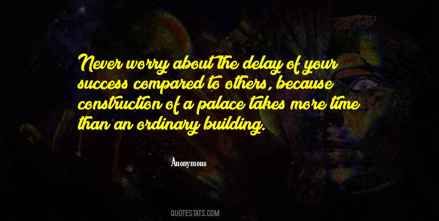 Quotes About Delay #975778