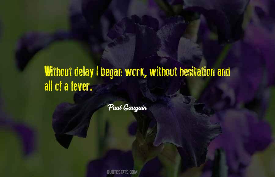 Quotes About Delay #978536