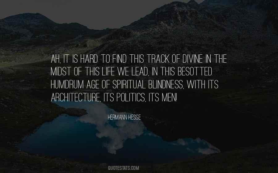 Quotes About Spiritual Blindness #674886