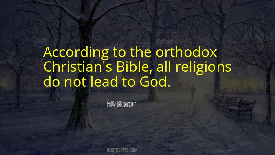 Quotes About Orthodox Religion #822573