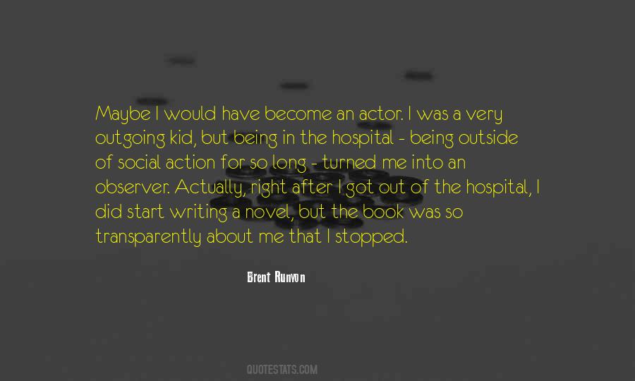 Quotes About Being Outside #1215551