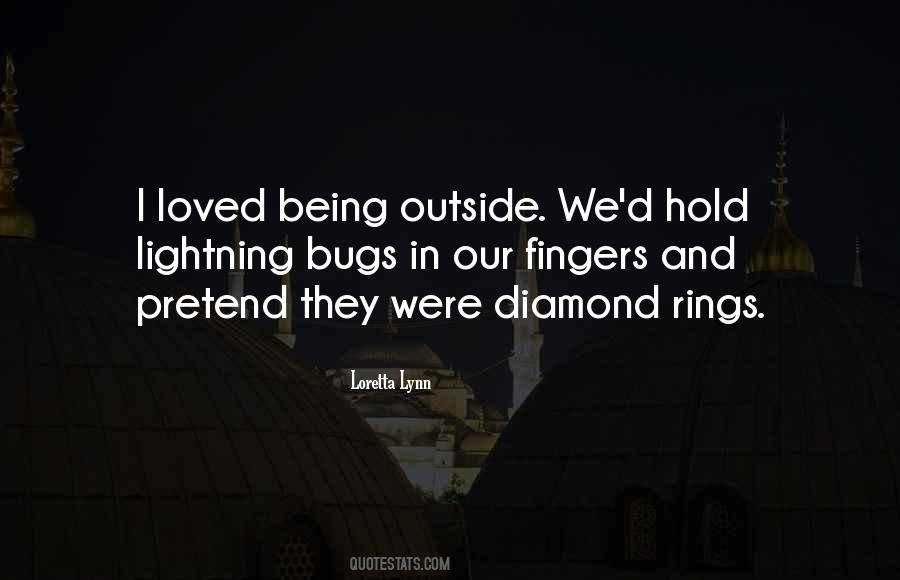 Quotes About Being Outside #1578220