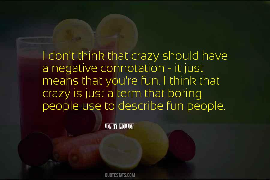 Fun People Quotes #755720