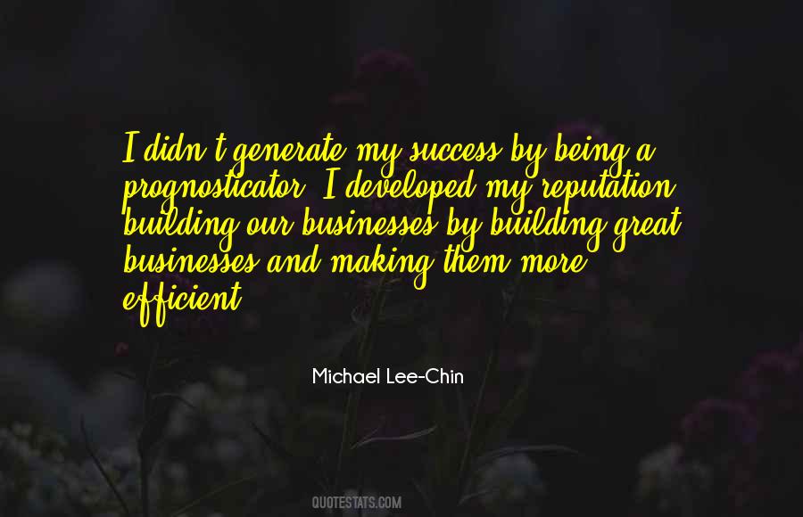 Quotes About Building Businesses #1583876