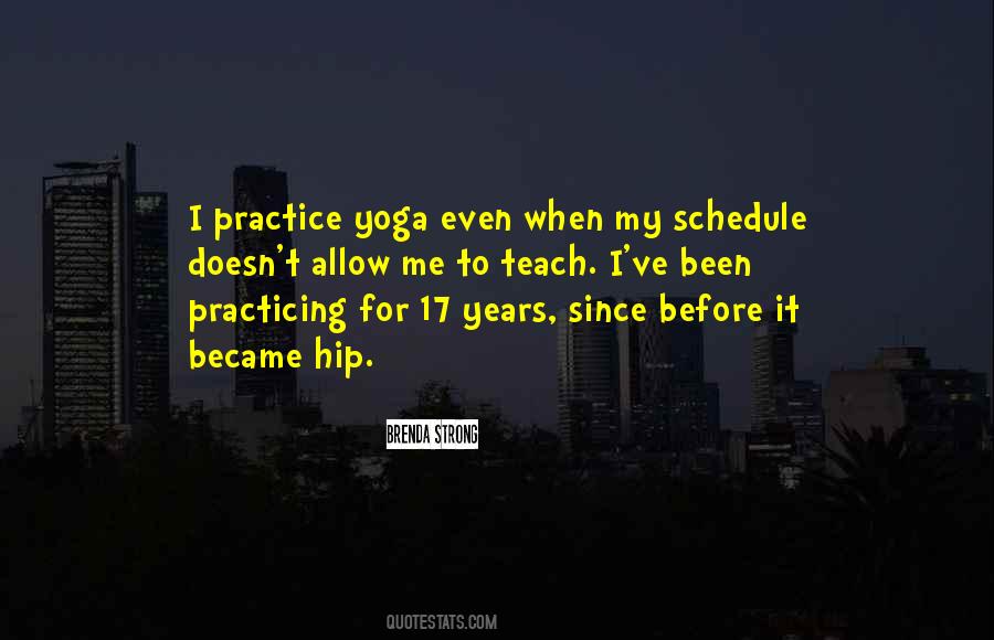 Quotes About Practicing Yoga #509922