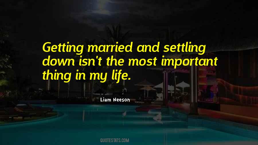 Quotes About Settling Down #1263068