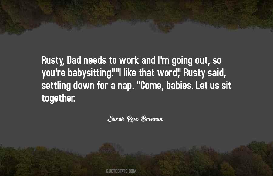 Quotes About Settling Down #1602795