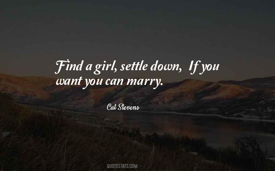 Quotes About Settling Down #829695