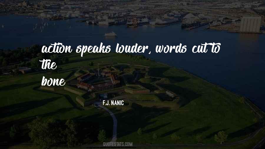 Quotes About Action Speaks Louder Than Words #1005644