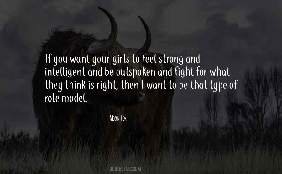 Quotes About Type Of Girl #1010428