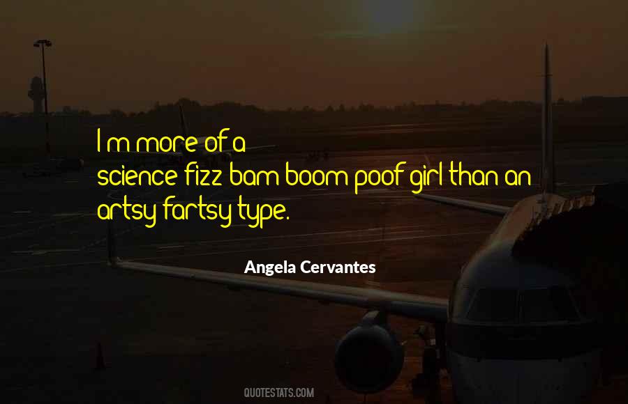 Quotes About Type Of Girl #1803021