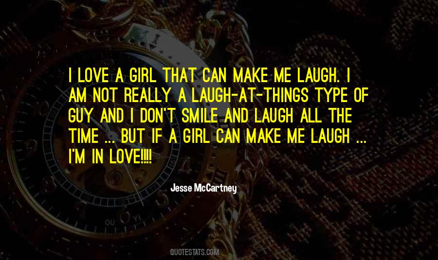 Quotes About Type Of Girl #1848555