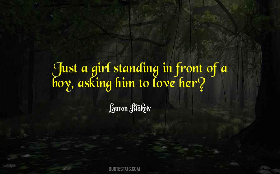Quotes About Asking A Girl Out #674986