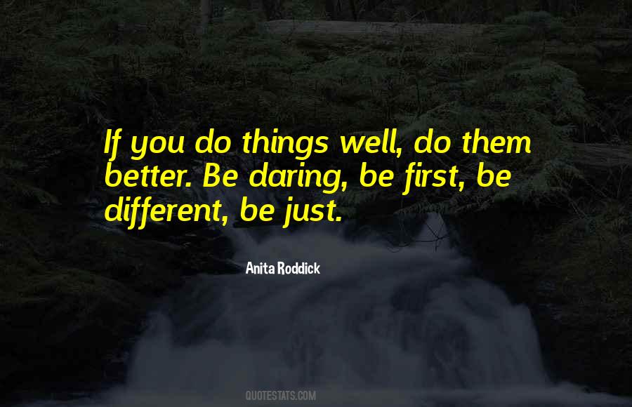 Quotes About Daring To Be Different #1006690