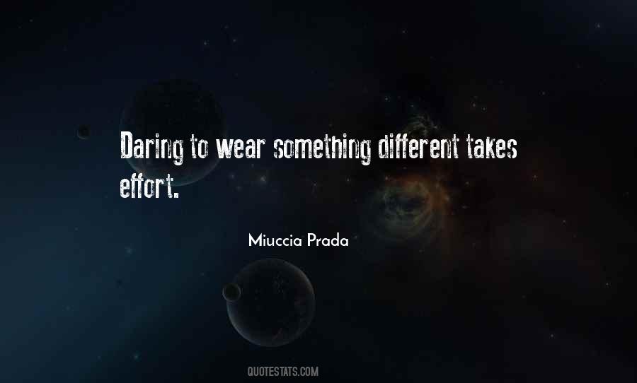 Quotes About Daring To Be Different #425875