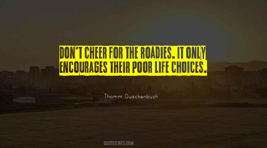 Quotes About Life Choices #1073999