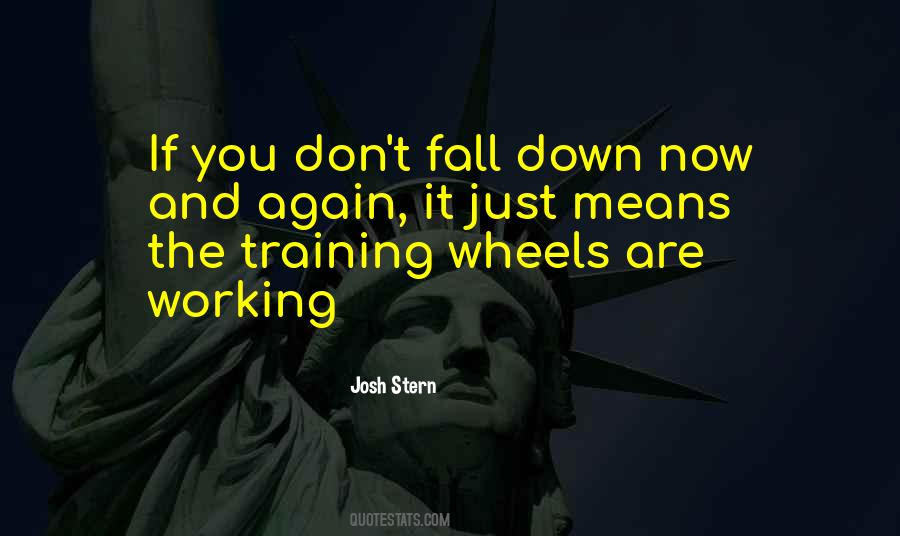 Until The Wheels Fall Off Quotes #952916