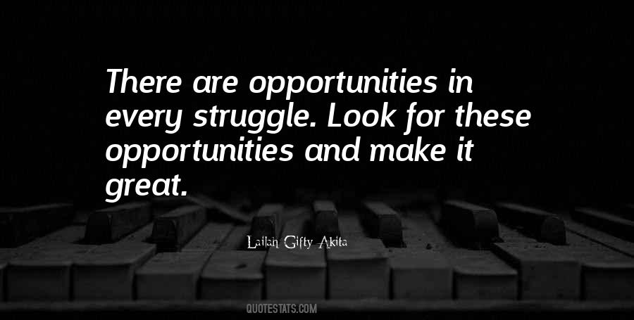 Quotes About Opportunities In Life #227714