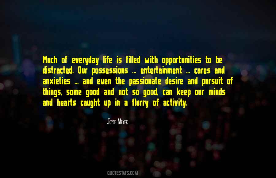 Quotes About Opportunities In Life #316043