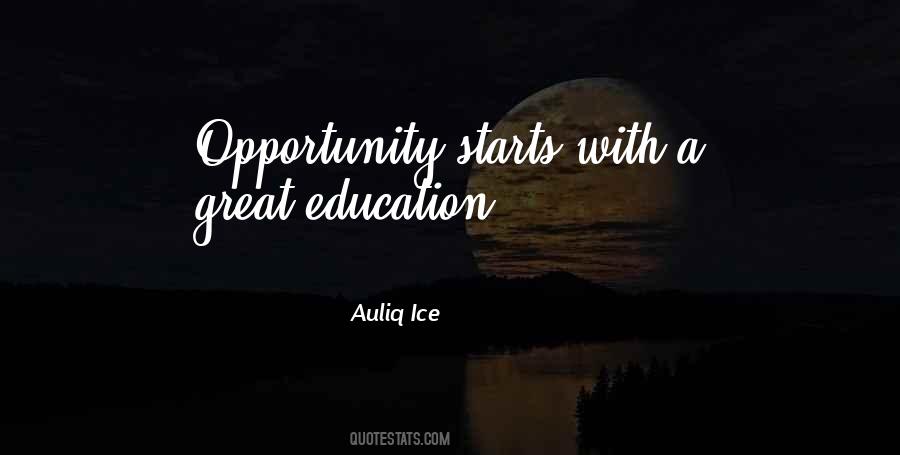 Quotes About Opportunities In Life #354414