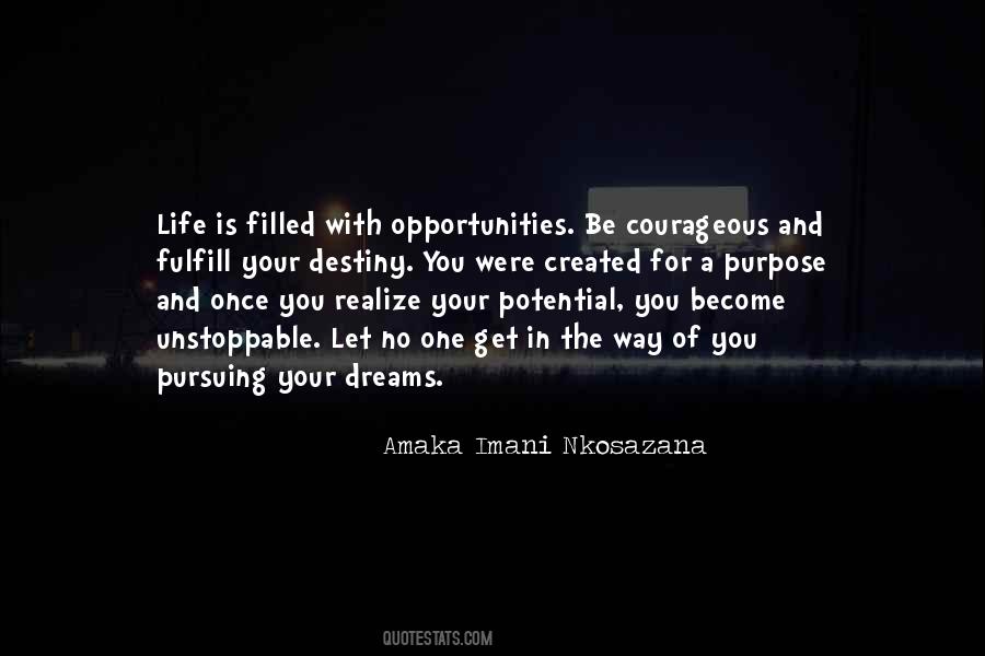 Quotes About Opportunities In Life #535944