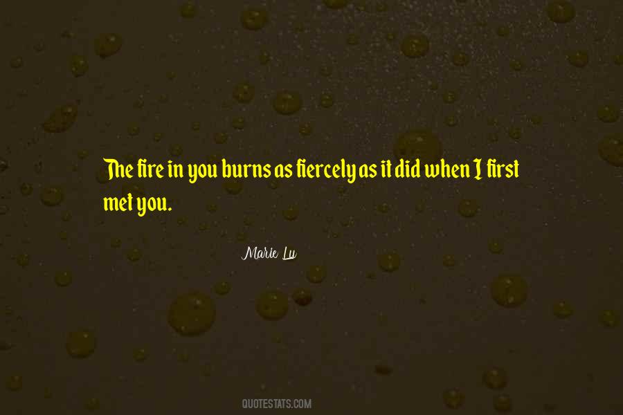 Fire First Quotes #440655