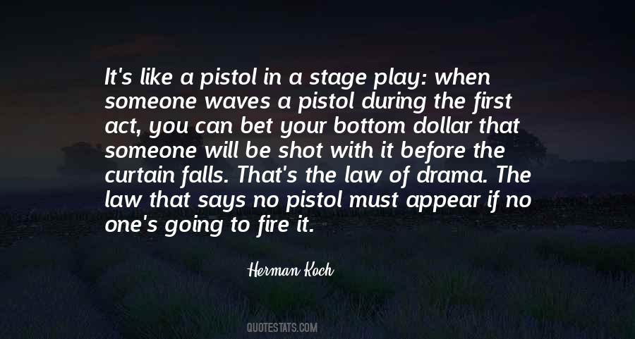 Fire First Quotes #514514