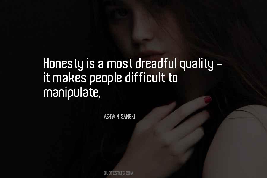 Quotes About People Who Manipulate #1187935