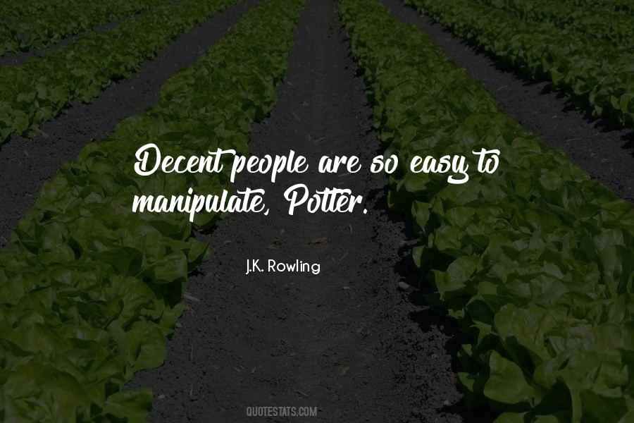 Quotes About People Who Manipulate #131175
