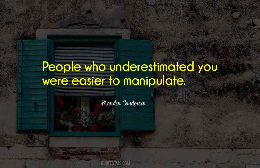 Quotes About People Who Manipulate #296778