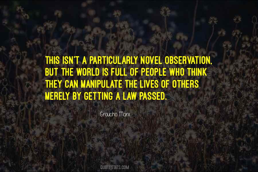 Quotes About People Who Manipulate #577988