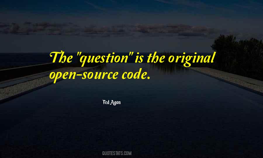 Quotes About Open Source #1601159