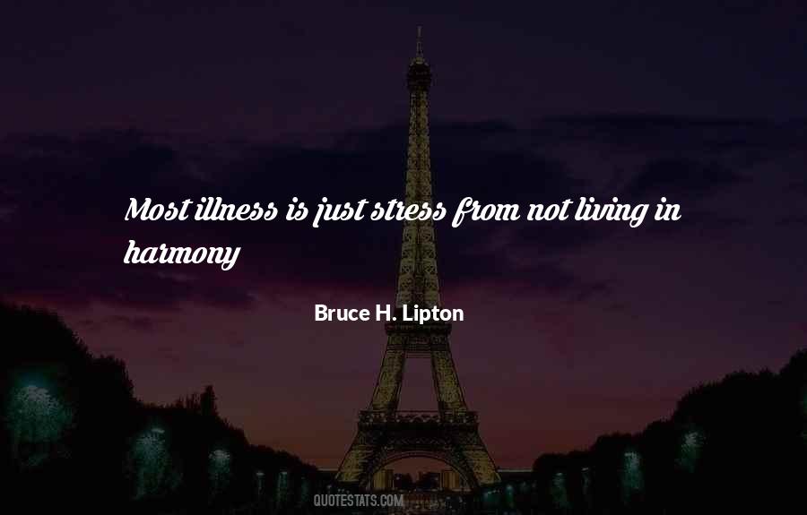 Quotes About Living In Harmony #1253866