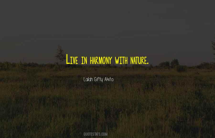 Quotes About Living In Harmony #1723873