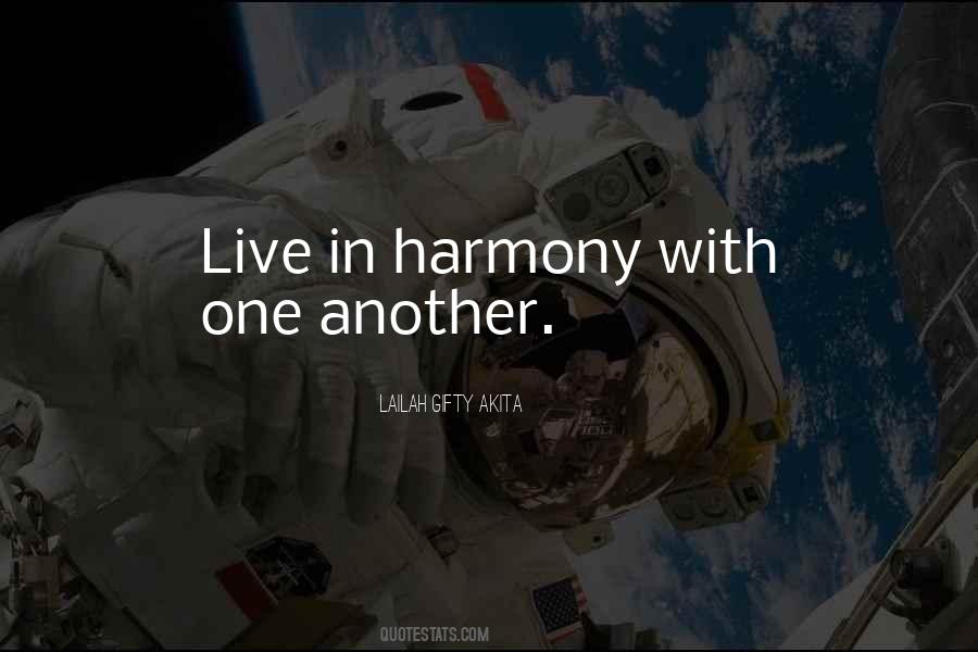 Quotes About Living In Harmony #488866