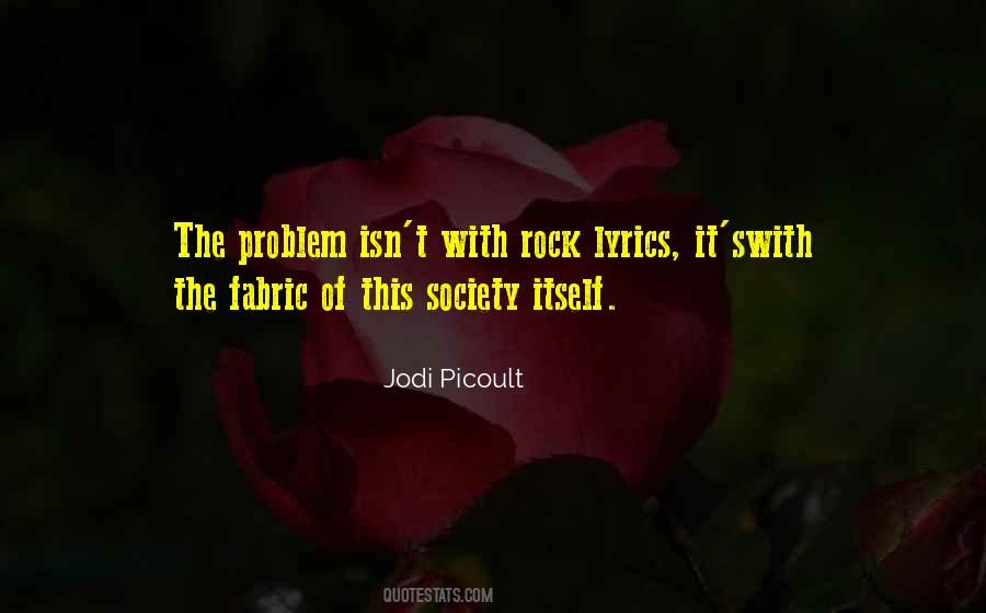 Fabric Of Society Quotes #223106