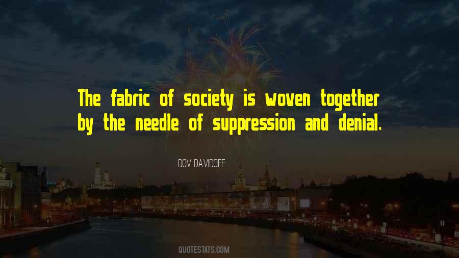 Fabric Of Society Quotes #608358