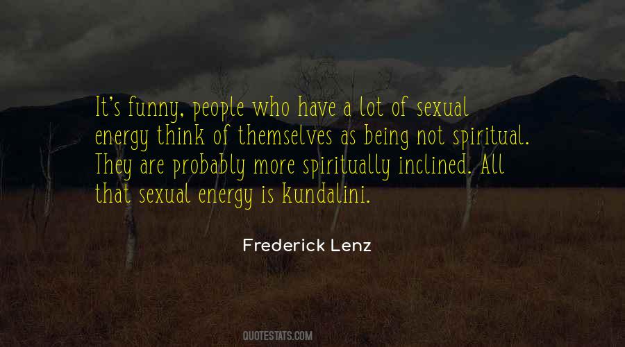 Quotes About People's Energy #210172