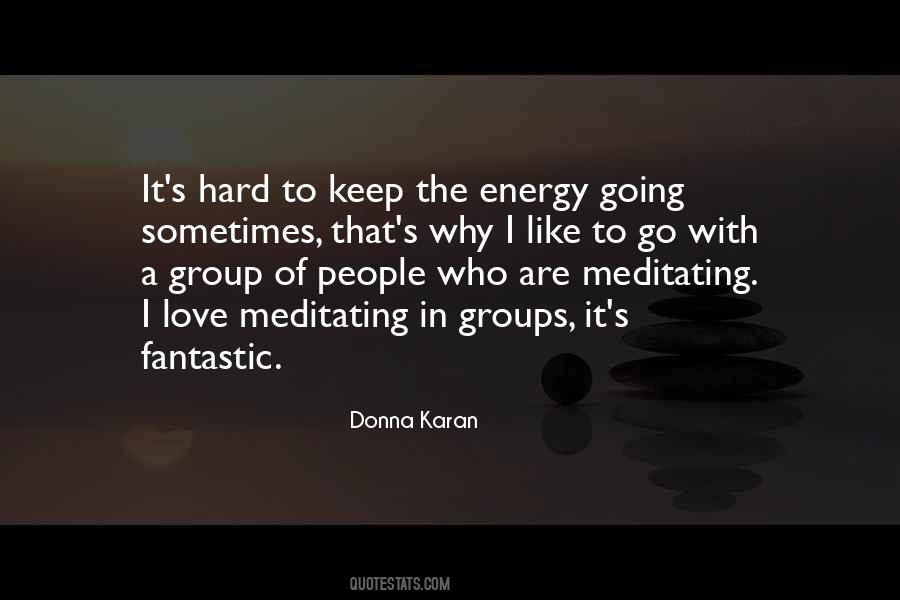 Quotes About People's Energy #241333