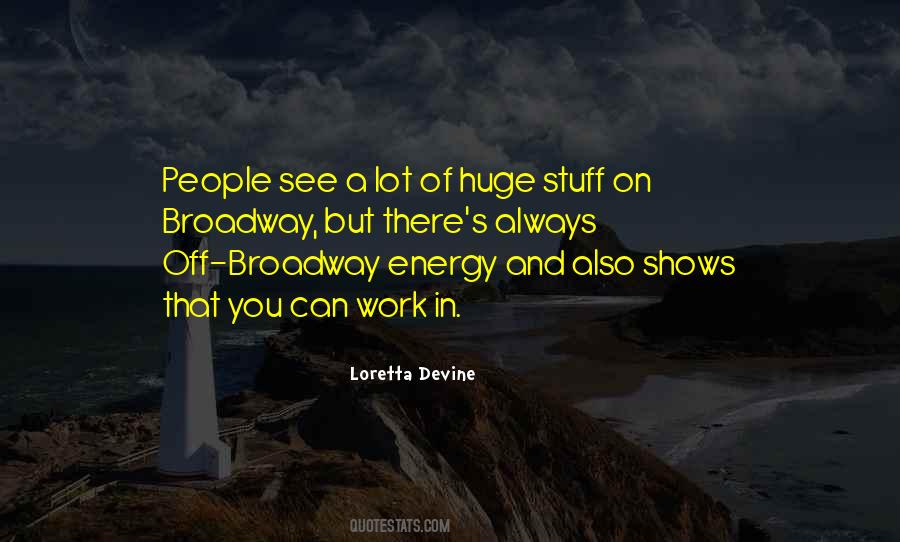 Quotes About People's Energy #8970