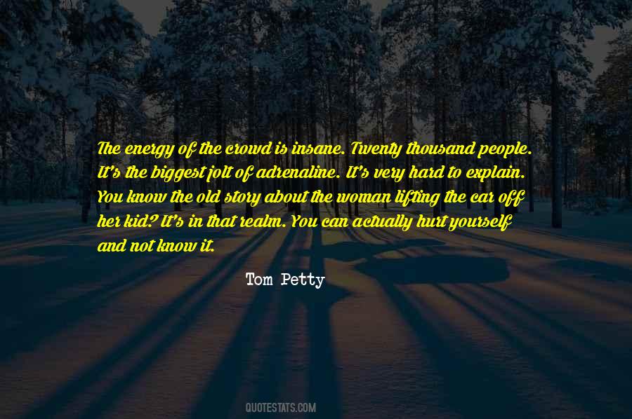 Quotes About People's Energy #94384