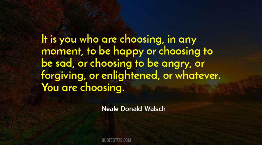 Quotes About Choosing #1725146